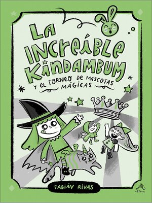 cover image of La increíble Kindambum y el torneo de mascotas mágicas